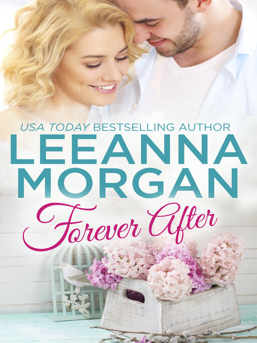 Title details for Forever After by Leeanna Morgan - Available